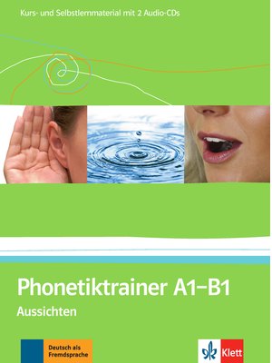 Phonetiktrainer A1-B1, Kurs- und Selbstlernmaterial mit 2 Audio-CDs