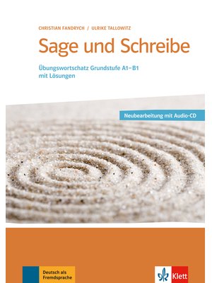 Sage und Schreibe - Neubearbeitung, Buch + 2 Audio-CDs