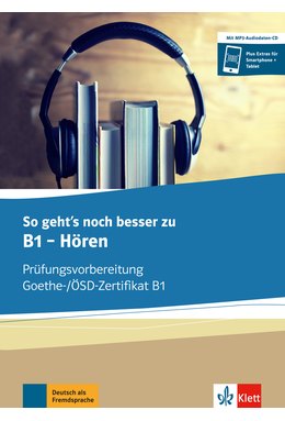 So geht's noch besser zu B1 - Hören, Buch und MP3-Audio-Daten-CD