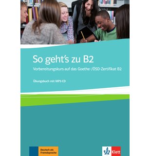 So geht's zu B2, Übungsbuch + MP3-CD