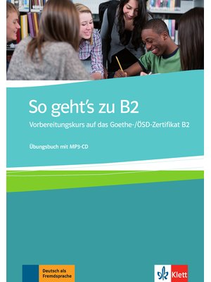 So geht's zu B2, Übungsbuch + MP3-CD