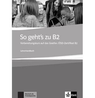 So geht's zu B2, Lehrerhandbuch