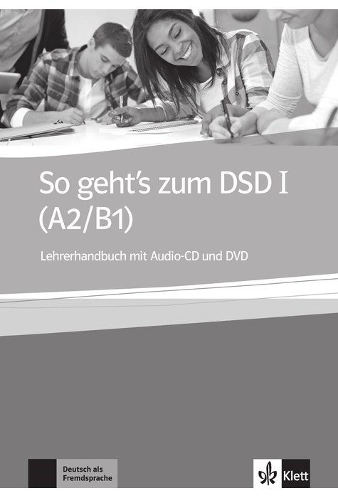 So geht's zum DSD I, Lehrerhandbuch mit Audio-CD und DVD So geht's zum DSD I, Lehrerhandbuch mit Audio-CD und DVD