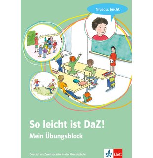 So leicht ist DaZ! Übungsblock mit digitalen Extras, Niveau leicht