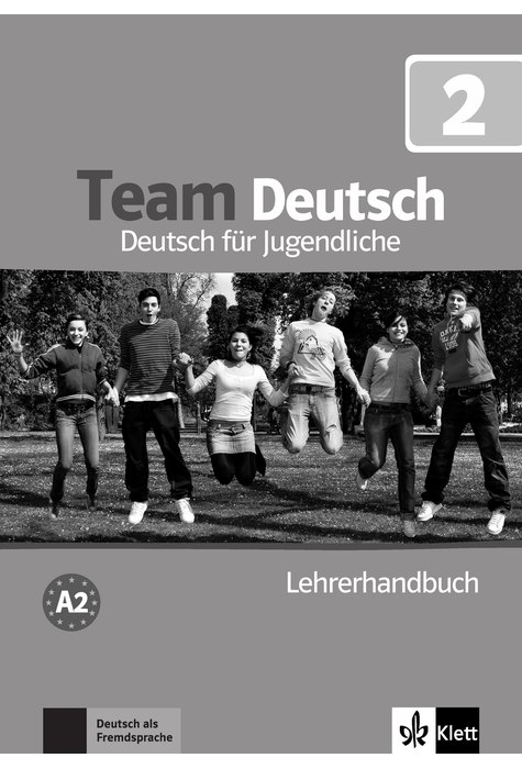 Team Deutsch 2, Lehrerhandbuch Team Deutsch 2, Lehrerhandbuch