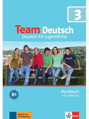 Team Deutsch 3, Kursbuch + 3 Audio-CDs