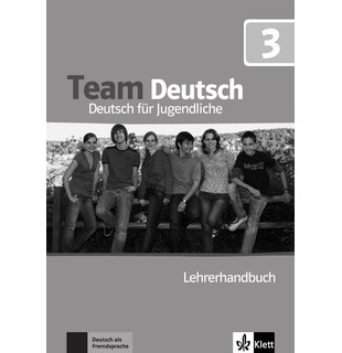 Team Deutsch 3, Lehrerhandbuch