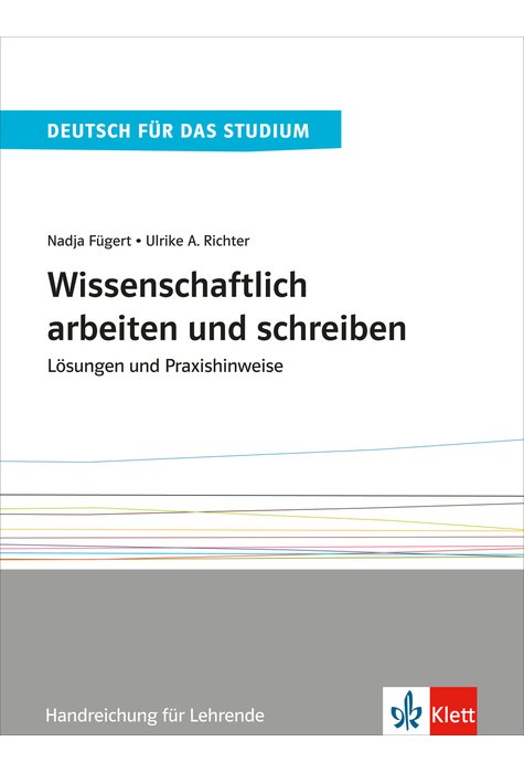 Wissenschaftlich arbeiten und schreiben, Handreichung für Lehrende