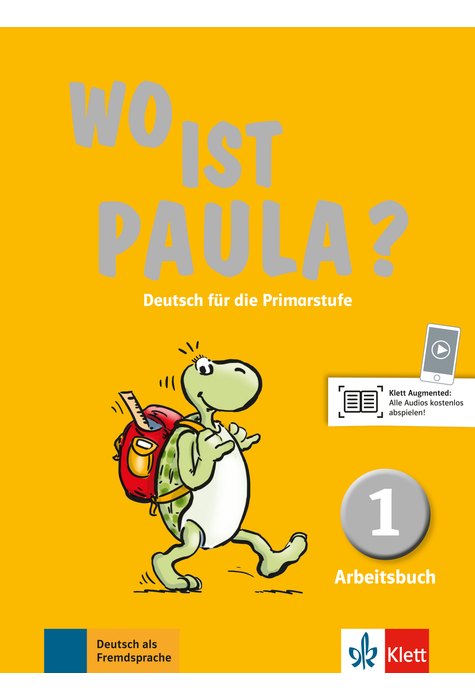 Wo ist Paula? 1, Arbeitsbuch mit CD-ROM (MP3-Audios) Wo ist Paula? 1, Arbeitsbuch mit CD-ROM (MP3-Audios)