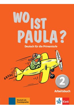 Wo ist Paula? 2, Arbeitsbuch mit CD-ROM (MP3-Audios)