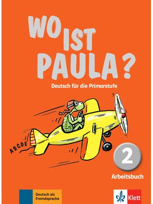 Wo ist Paula? 2, Arbeitsbuch mit CD-ROM (MP3-Audios)