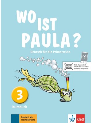Wo ist Paula? 3, Kursbuch