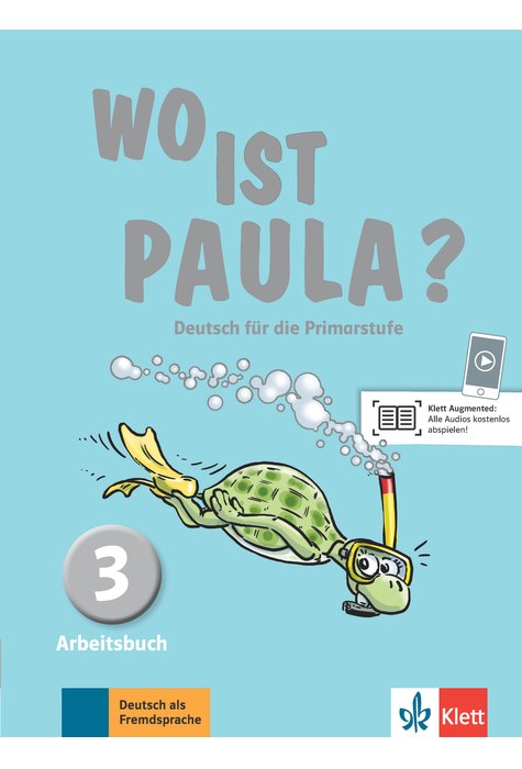 Wo ist Paula? 3, Arbeitsbuch mit CD-ROM (MP3-Audios)