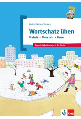 Wortschatz üben: Freizeit - Mein Jahr - Feste