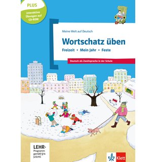 Wortschatz üben: Freizeit - Mein Jahr - Feste, inkl. CD-ROM, Buch + CD-ROM