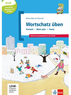 Wortschatz üben: Freizeit - Mein Jahr - Feste, inkl. CD-ROM, Buch + CD-ROM