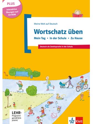 Wortschatz üben: Mein Tag - In der Schule - Zu Hause, inkl. CD-ROM, Buch + CD-ROM Wortschatz üben: Mein Tag - In der Schule - Zu Hause, inkl. CD-ROM, Buch + CD-ROM