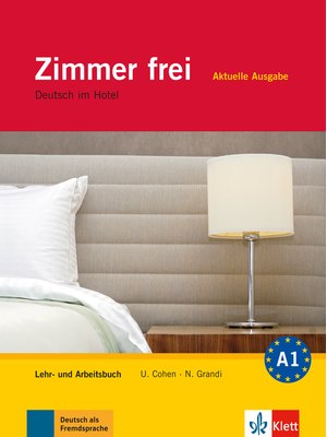 Zimmer frei, Lehr- und Arbeitsbuch mit 3 Audio-CDs