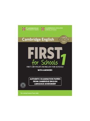 Cambridge English First 1 for Schools for Revised Exam from 2015 Student's Book Pack (Student's Book with Answers and Audio CDs (2)) Cambridge English First 1 for Schools for Revised Exam from 2015 Student's Book Pack (Student's Book with Answers and Audio CDs (2))
