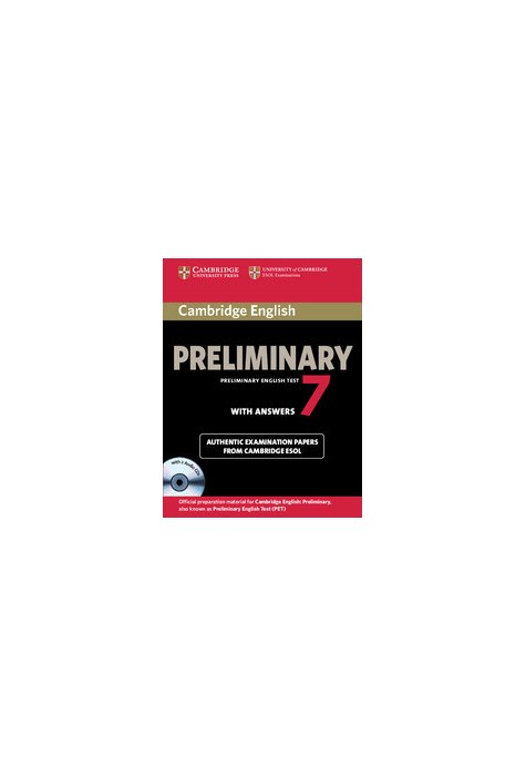 Cambridge English Preliminary 7 Student's Book Pack (Student's Book with Answers and Audio CDs (2)) Cambridge English Preliminary 7 Student's Book Pack (Student's Book with Answers and Audio CDs (2))