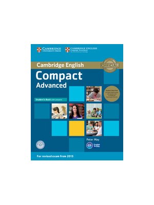 Compact Advanced Student's Book Pack (Student's Book with Answers with CD-ROM and Class Audio CDs(2)) Compact Advanced Student's Book Pack (Student's Book with Answers with CD-ROM and Class Audio CDs(2))