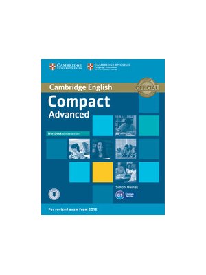 Compact Advanced Workbook without Answers with Audio Compact Advanced Workbook without Answers with Audio