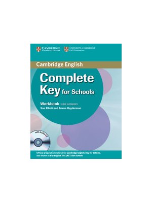 Complete Key for Schools Workbook with Answers with Audio CD Complete Key for Schools Workbook with Answers with Audio CD