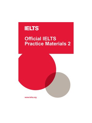 Official IELTS Practice Materials 2 with DVD Official IELTS Practice Materials 2 with DVD