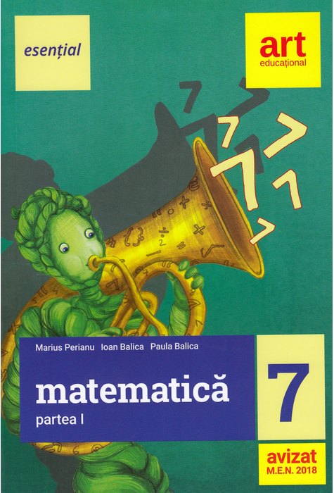 (esențial) MATEMATICĂ pentru clasa a VII-a. Semestrul I (esențial) MATEMATICĂ pentru clasa a VII-a. Semestrul I