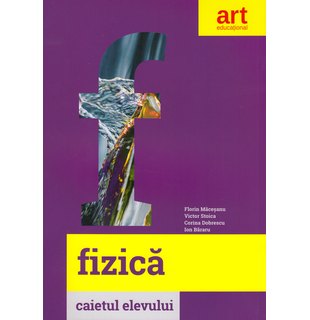 FIZICĂ. Caietul elevului. Clasa a VI-a