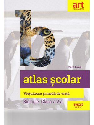 BIOLOGIE. Clasa a V-a. Atlas școlar