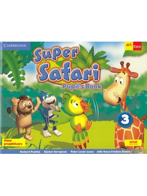 Super Safari. Pupil's Book. Limba Engleză. Clasa pregătitoare