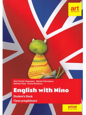 Clasa pregătitoare. LIMBA ENGLEZĂ. English with Nino. Student's Book (Cartea elevului)