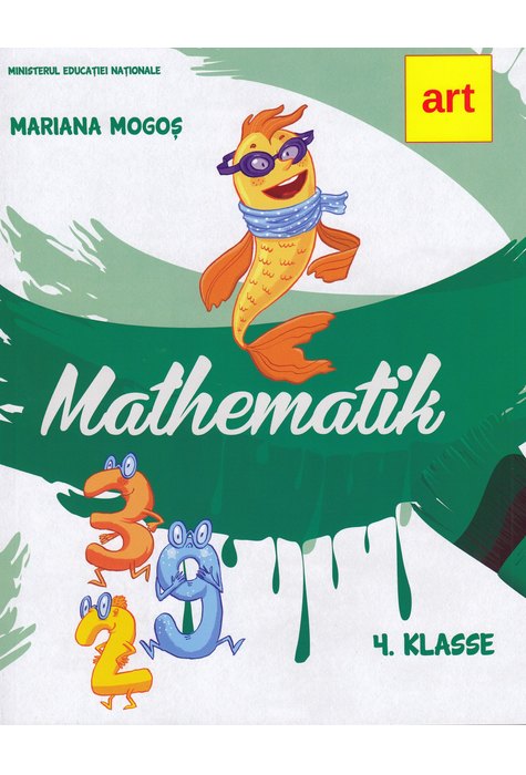 Manual matematică. Clasa a IV-a. Limba germană Manual matematică. Clasa a IV-a. Limba germană