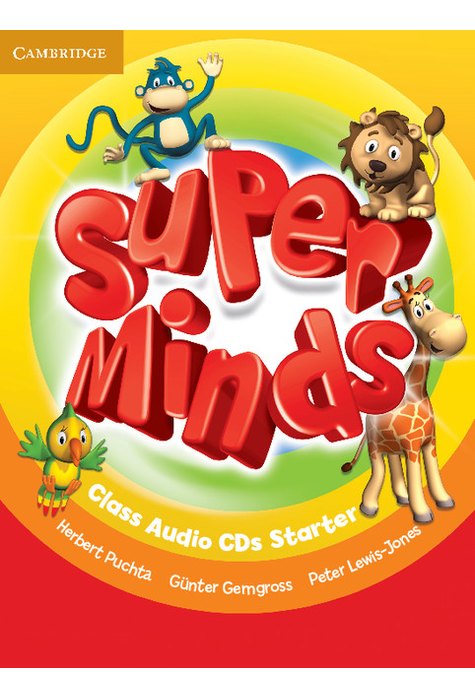 Super Minds Starter, Class Audio CDs (2) Super Minds Starter, Class Audio CDs (2)