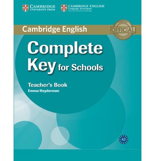 Complete Key for Schools, Teacher's Book