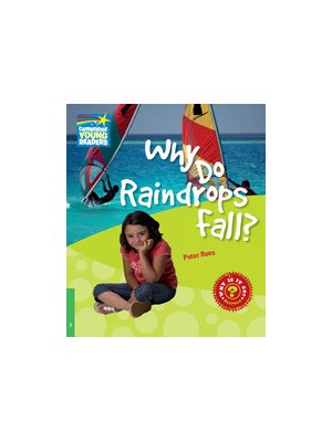 Why Do Raindrops Fall? Level 3 Factbook Why Do Raindrops Fall? Level 3 Factbook