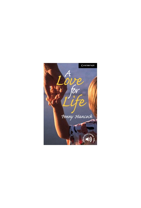 A Love for Life Level 6 A Love for Life Level 6