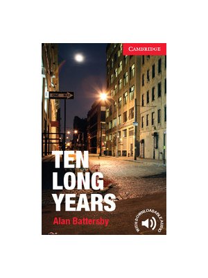 Ten Long Years Level 1 Beginner/Elementary Ten Long Years Level 1 Beginner/Elementary