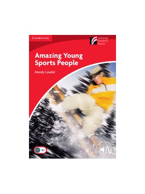 Amazing Young Sports People Level 1 Beginner/Elementary Amazing Young Sports People Level 1 Beginner/Elementary