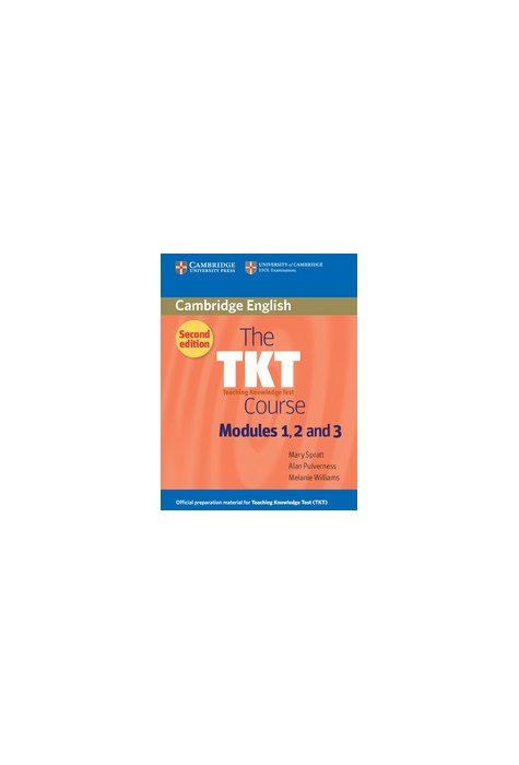 The TKT Course Modules 1, 2 and 3