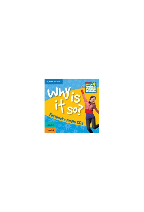 Why Is It So? Levels 5-6, Factbook Audio CDs (2) Why Is It So? Levels 5-6, Factbook Audio CDs (2)