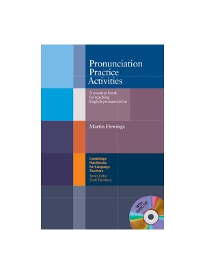 Pronunciation Practice Activities with Audio CD Pronunciation Practice Activities with Audio CD