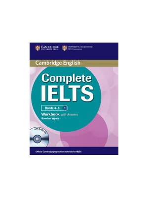 Complete IELTS Bands 4-5 Workbook with Answers with Audio CD Complete IELTS Bands 4-5 Workbook with Answers with Audio CD