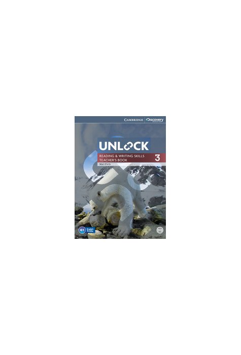 Unlock Level 3, Reading and Writing Skills Teacher's Book with DVD Unlock Level 3, Reading and Writing Skills Teacher's Book with DVD