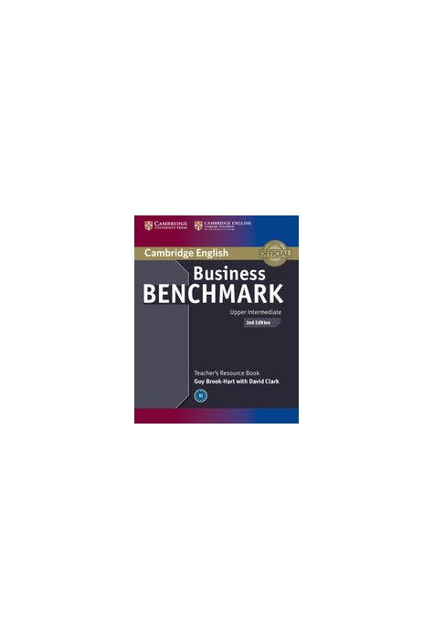 Business Benchmark Upper Intermediate BULATS and Business Vantage Teacher's Resource Book Business Benchmark Upper Intermediate BULATS and Business Vantage Teacher's Resource Book
