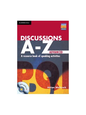 Discussions A-Z Advanced Book and Audio CD Discussions A-Z Advanced Book and Audio CD