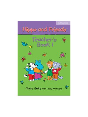 Hippo and Friends 1 Teacher's Book Hippo and Friends 1 Teacher's Book