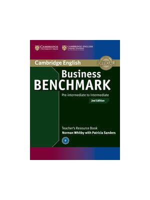 Business Benchmark Pre-intermediate to Intermediate, Teacher's Resource Book Business Benchmark Pre-intermediate to Intermediate, Teacher's Resource Book