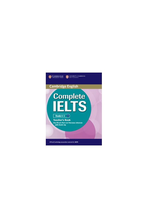 Complete IELTS Bands 4-5 Teacher's Book Complete IELTS Bands 4-5 Teacher's Book